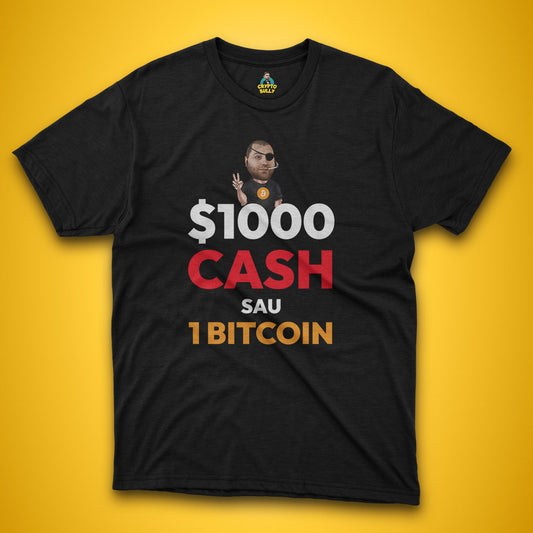 $1000 Cash sau 1 Bitcoin